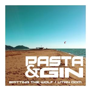 Pasta & gin (feat. Utan Dom.)