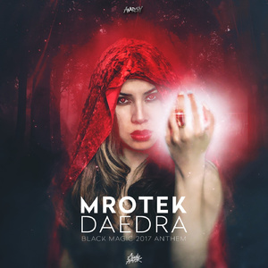 Daedra (Black Magic 2017 Anthem) (Extended Mix)