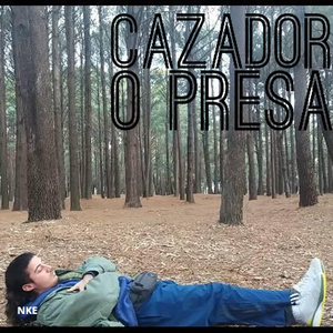 Cazador o Presa