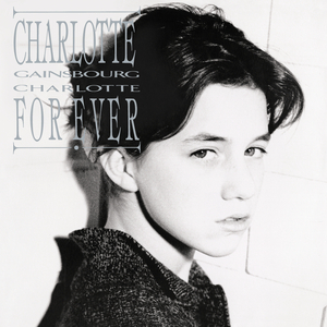 Charlotte For Ever (Bande originale du film "Charlotte For Ever")