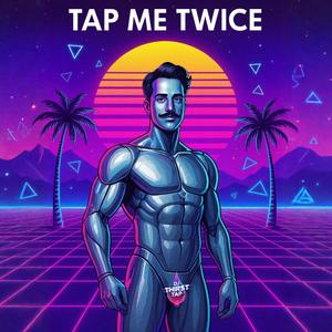 Tap Me Twice (Extended Remix))