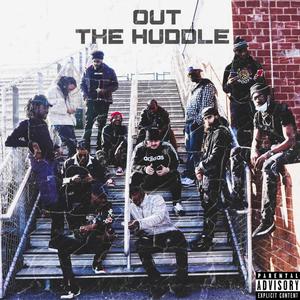 Out The Huddle (feat. Vaunfe)
