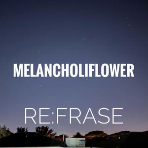 Melancholiflower