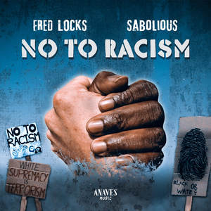 No to Racism (Dub)