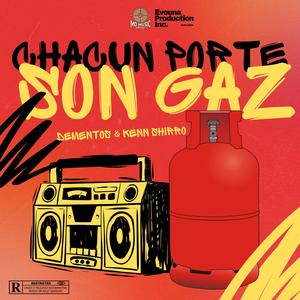 CHACUN PORTE SON GAZ (feat. KENN SHIRRO)