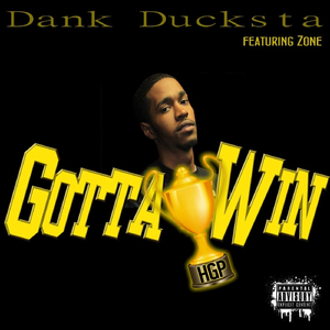 Gotta Win (feat. Zone)