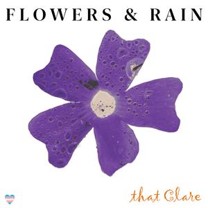 Flowers & Rain (TDOV Release)