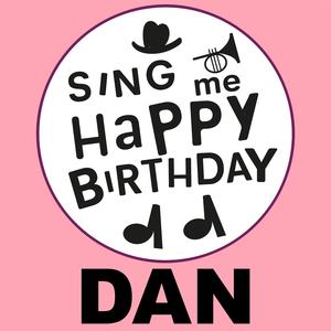 Happy Birthday Dan (Hip Hop Version)