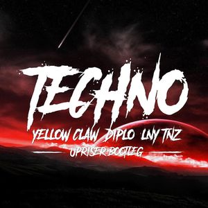 Techno (Upriser Bootleg)