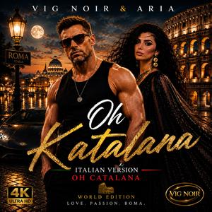 OH KATALANA (ITALIAN Version)