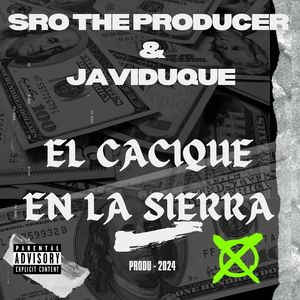 El Cacique en la Sierra