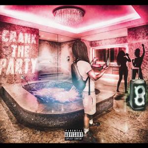 Crank The Party