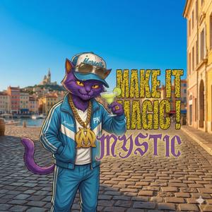 Mystic sur la cannebière