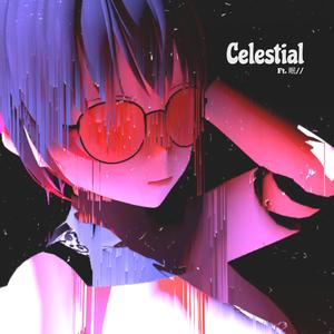 Celestial (feat. 眠//)