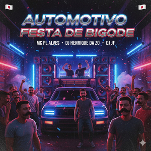 Automotivo Festa De Bigode