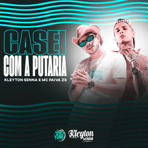 Casei Com a Putaria