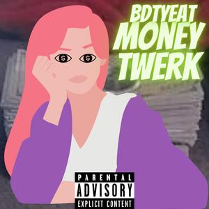 Money Twerk 2