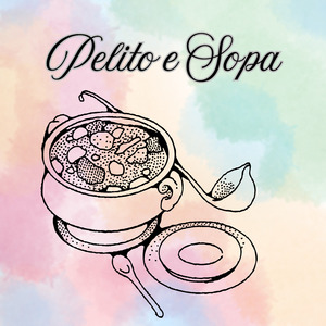 Pelito e Sopa