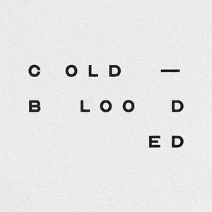 COLD-BLOODED