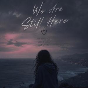 We Are Still Here (vocal)
