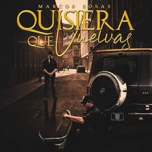 Quisiera Que Vuelvas