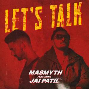 Let's Talk (feat. Jai Patil)