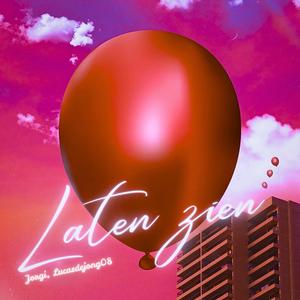 Laten Zien (feat. Lucasdejong08) (Slowed)