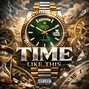 Time Like This