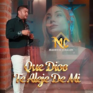 Que Dios Te Aleje De Mi