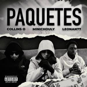 Paquetes (feat. Minichouly, Leonan77 & Teka G)