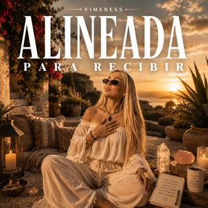 ALINEADA PARA RECIBIR