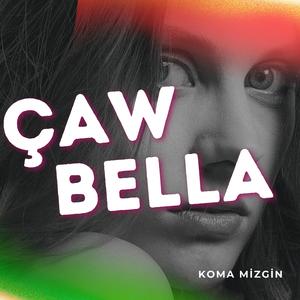 Çaw Bella