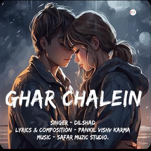 Ghar Chalein