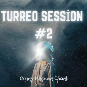 Turreo Session #2 (Remix)