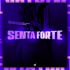 Senta Forte (Phonk)