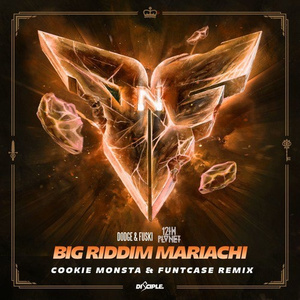 Big Riddim Mariachi (Cookie Monsta & Funtcase Remix)