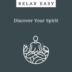 Discover Your Spirit (Meditation)
