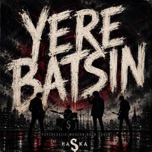 Yere Batsın (2000s Rock)