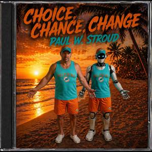 Choice Chance Change