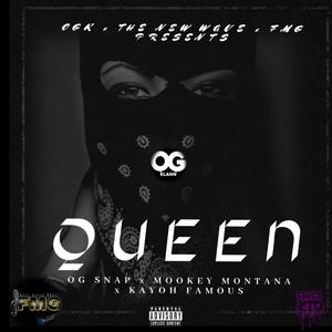 Queen (feat. Mookey Montana & Kayoh Famous)
