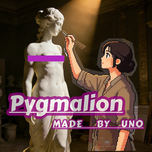 Pygmalion