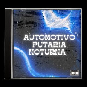 Automotivo Putaria Noturna