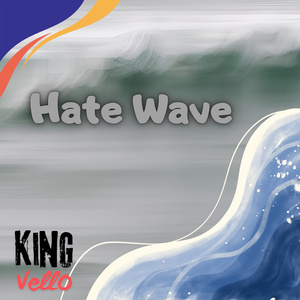 Hate Wave