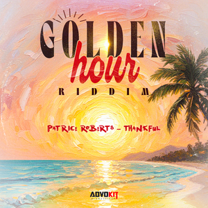 Thankful (Golden Hour Riddim)