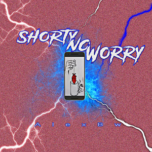 Shorty No Worry