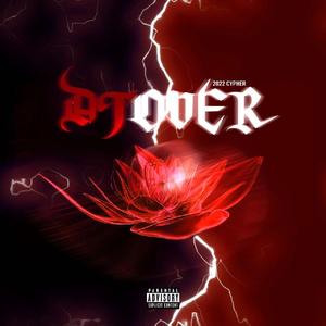 DTOVER 2022 Cypher