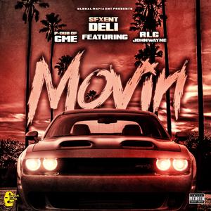 Movin' (feat. P-Dub of GME & Rlgjohnwayne) (Dub)