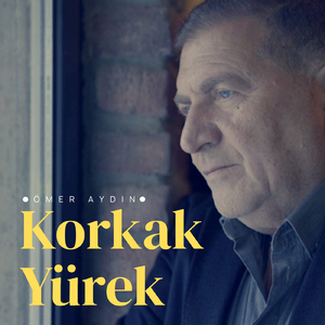 Korkak Yürek (Şiir)