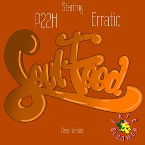 Soul Food (feat. Erratic757) (Radio Edit)
