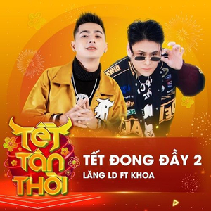 Tết Đong Đầy 2 (Live At Tết Tân Thời)